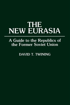 The New Eurasia - Twining, David T.