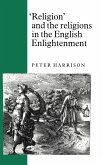 Religion and the Religions in the English Enlightenment