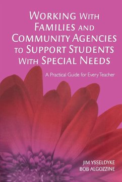 Working With Families and Community Agencies to Support Students With Special Needs - Ysseldyke, Jim; Algozzine, Bob