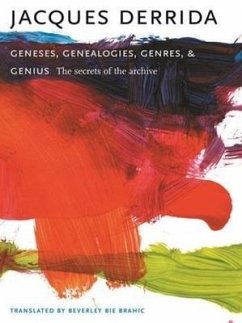 Geneses, Genealogies, Genres, and Genius - Derrida, Jacques