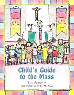 Child's Guide to the Mass - Stanton, Sue
