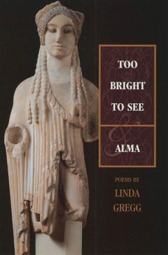 Too Bright to See & Alma - Gregg, Linda
