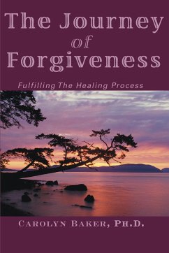 The Journey of Forgiveness - Baker, Carolyn