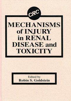 Mechanisms of Injury in Renal Disease and Toxicity - Goldstein, Robin