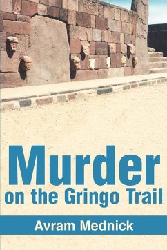 Murder on the Gringo Trail - Mednick, Avram