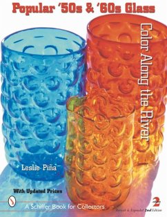 Popular '50s and '60s Glass: Color Along the River - Piña, Leslie