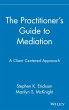 The Practitioner's Guide to Mediation - Bild 1