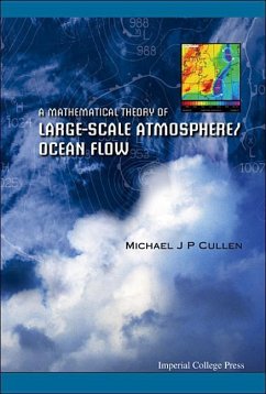 A Mathematical Theory of Large-Scale Atmosphere/Ocean Flow - Cullen, Michael John Priestley