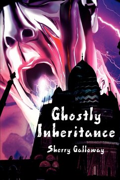 Ghostly Inheritance - Galloway, Sherry M.