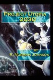 Project Utopia 2030