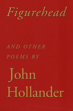 Figurehead: And Other Poems - Hollander, John