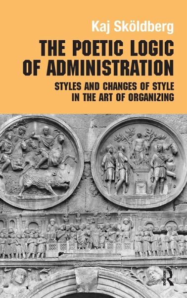 The Poetic Logic of Administration