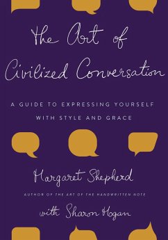 The Art of Civilized Conversation - Shepherd, Margaret