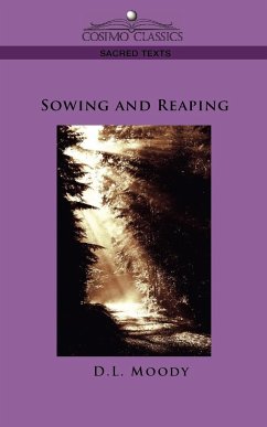 Sowing and Reaping - Moody, D. L.