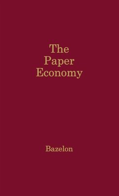 The Paper Economy - Bazelon, David T.; Unknown