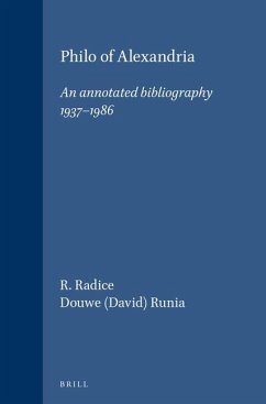 Philo of Alexandria: An Annotated Bibliography 1937-1986 - Radice, R.; Runia