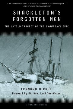 Shackleton's Forgotten Men - Bickel, Lennard