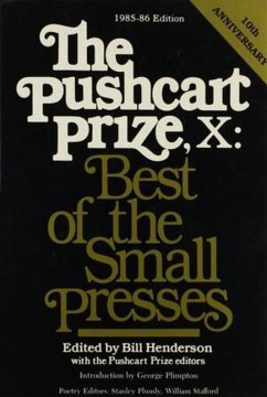 The Pushcart Prize X: Best of the Small Presses