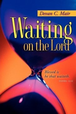 Waiting On The Lord - Mair, Devan C.