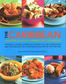 The Caribbean, Central & South American Cookbook The Caribbean, Central & South American Cookbook