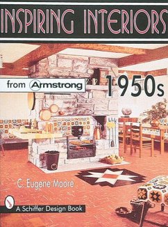 Inspiring Interiors 1950s: From Armstrong - Moore, C. Eugene