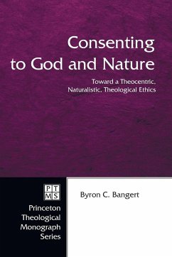 Consenting to God and Nature - Bangert, Byron C.
