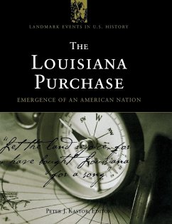 The Louisiana Purchase - Kastor, Peter J.