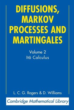Diffusions, Markov Processes and Martingales - Rogers, L. C. G.; Williams, D.; Williams, David