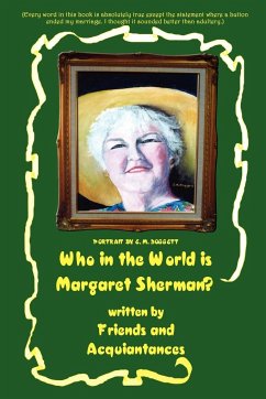 Who in the World is Margaret Sherman? - Sherman, Margaret