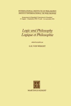 Logic and Philosophy / Logique et Philosophie - Von Wright, G.H. (Hrsg.)