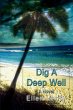 Dig a Deep Well - Bild 1