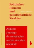 Politisches Handeln und gesellschaftliche Struktur