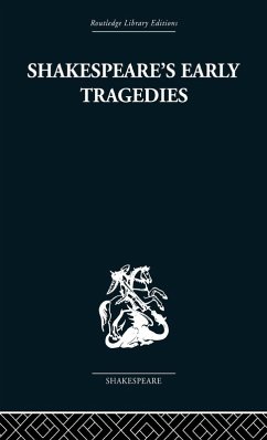 Shakespeare's Early Tragedies - Brooke, Nicholas