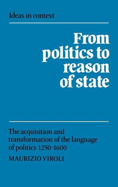 From Politics to Reason of State - Viroli, Maurizio