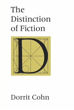 The Distinction of Fiction - Cohn, Dorrit