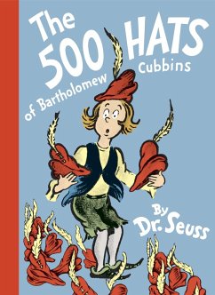 The 500 Hats of Bartholomew Cubbins - Seuss
