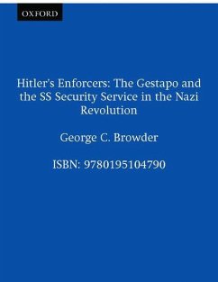 Hitler's Enforcers - Browder, George C