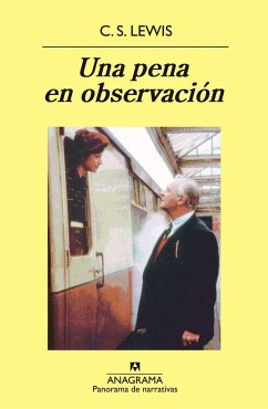 Una pena en observación - Lewis, C. S.; Martín Gaite, Carmen