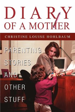 Diary of a Mother - Hohlbaum, Christine Louise