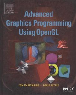 Advanced Graphics Programming Using OpenGL - McReynolds, Tom; Blythe, David