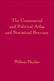 Playfair's Commercial and Political Atlas and Statistical Breviary