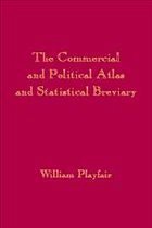 Playfair's Commercial and Political Atlas and Statistical Breviary - Playfair, William