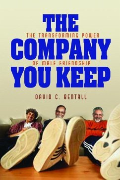 Company You Keep - Bentall, David C