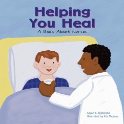 Helping You Heal - Wohlrabe, Sarah C