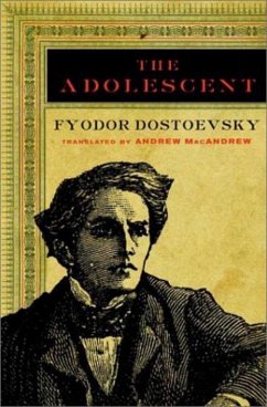 The Adolescent - Dostoevsky, Fyodor