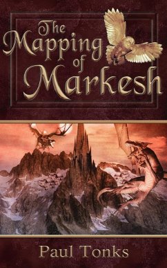 The Mapping of Markesh - Tonks, Paul