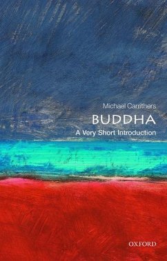 Buddha: A Very Short Introduction - Carrithers, Michael (Professor of Anthropology, Professor of Anthrop