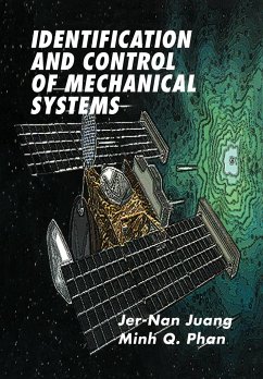 Identification and Control of Mechanical Systems - Juang, Jer-Nan; Phan, Minh Q.