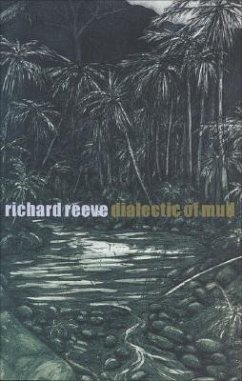 Dialectic of Mud - Reeve, Richard