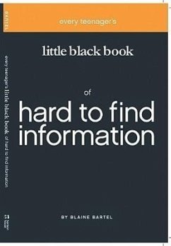 Little Black Book on Hard to Find Information - Bartel, Blaine